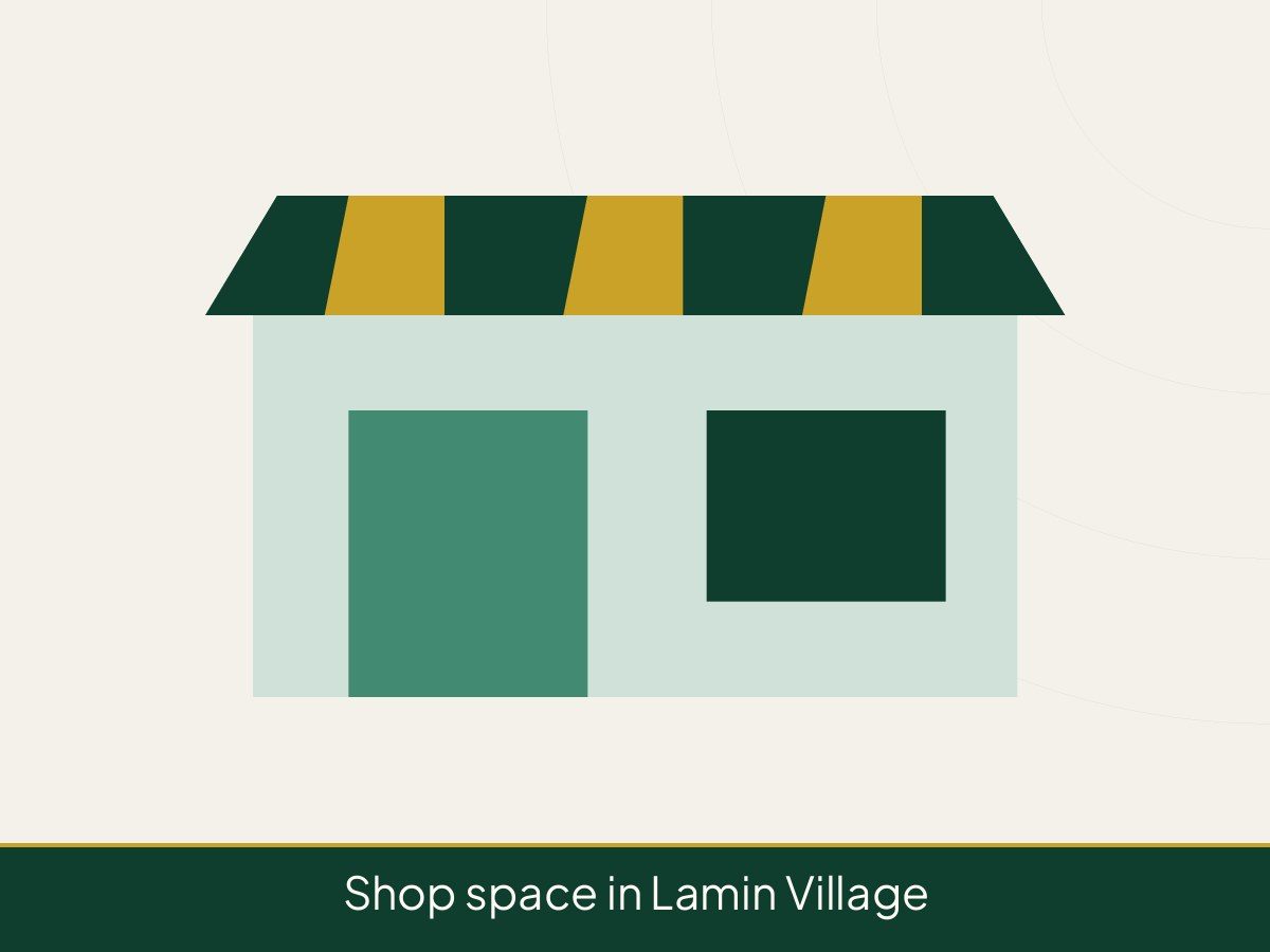 Shop space in Lamin Village